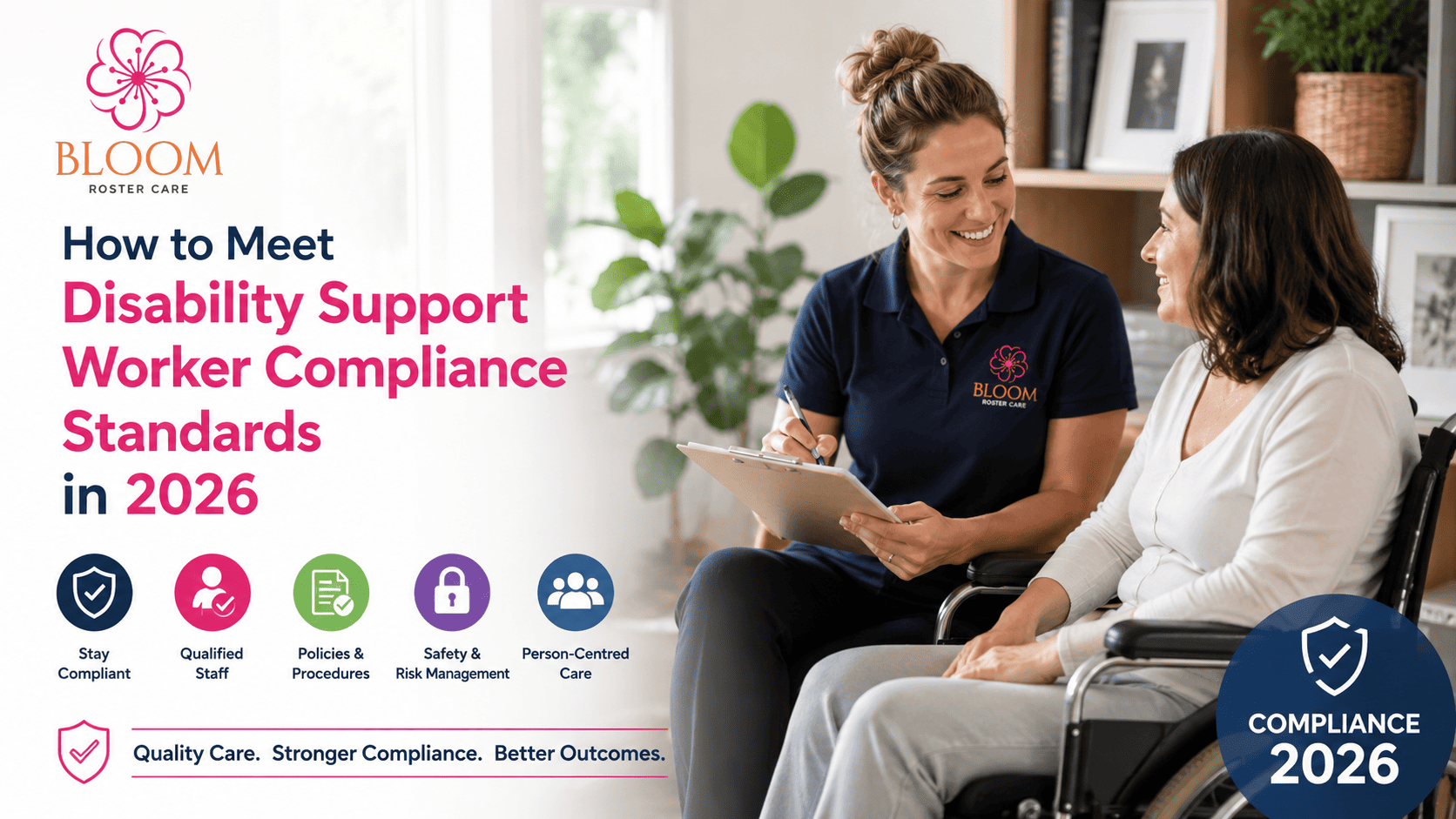 How to Meet Disability Support Worker Compliance Standards in 2026